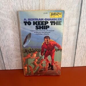 To Keep the Ship A Bertram Chandler DAW Books 1st Printing 1978 Sci-Fi Paperback